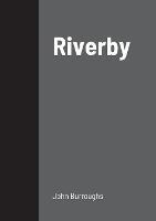 Riverby - John Burroughs - cover