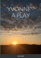 Yvonne - A Play - Henry Intili - cover