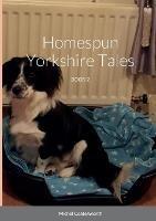 Homespun Yorkshire Tales: Book 2