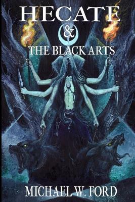 Hecate & The Black Arts: Liber Necromantia - cover