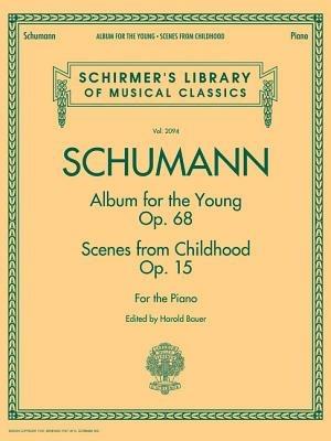 Album For The Young Opus 68: & Scenes from Childhood  Opus 15 - cover
