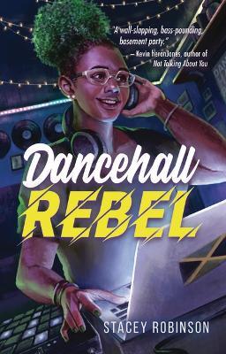 Dancehall Rebel - Stacey Robinson - cover