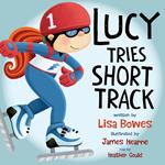 Lucy Tries Short Track