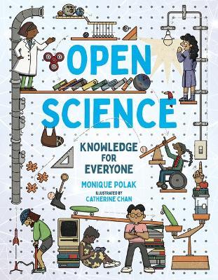 Open Science: Knowledge for Everyone - Monique Polak - cover