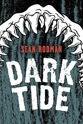 Dark Tide - Sean Rodman - cover