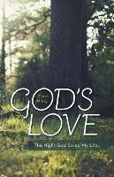 God's Love: The Night God Saved My Life