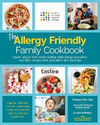 The Allergy Friendly Family Cookbook - Murdoch Children's Research Institute,Mimi Tang,Kirsten Perrett - cover