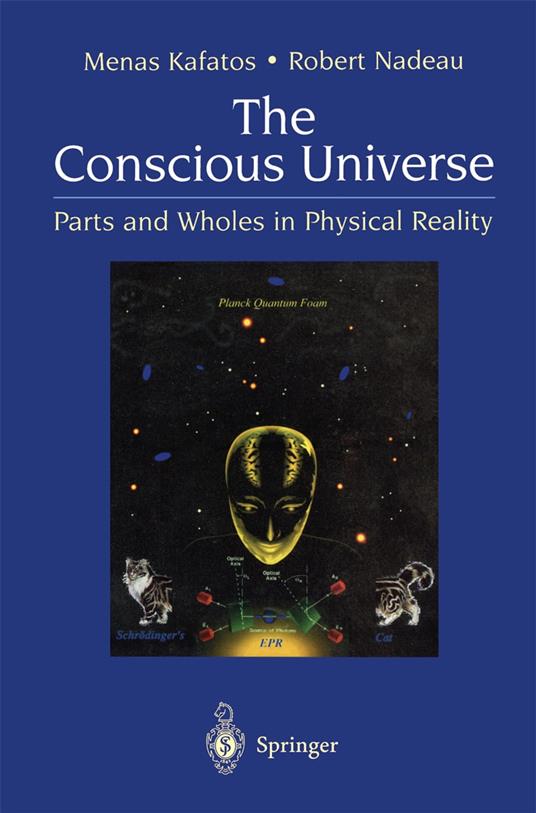 The Conscious Universe