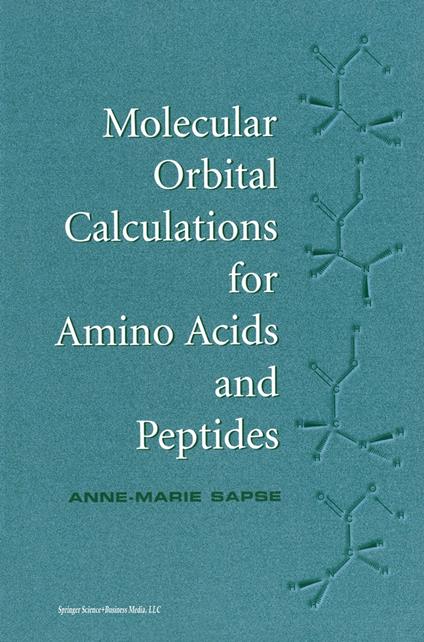 Molecular Orbital Calculations for Amino Acids and Peptides