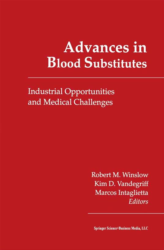 Advances in Blood Substitutes