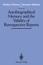 Autobiographical Memory and the Validity of Retrospective Reports