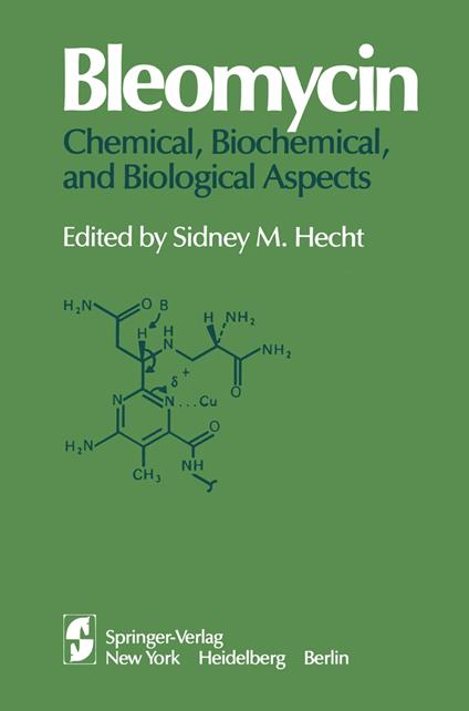 Bleomycin: Chemical, Biochemical, and Biological Aspects