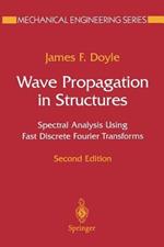 Wave Propagation in Structures: Spectral Analysis Using Fast Discrete Fourier Transforms