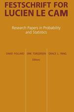 Festschrift for Lucien Le Cam: Research Papers in Probability and Statistics