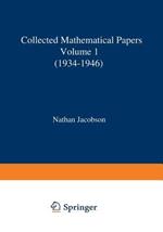 Collected Mathematical Papers: Vol. 1: 1934-1946