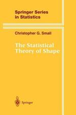 The Statistical Theory of Shape