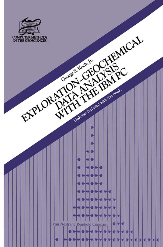 Exploration-Geochemical Data Analysis with the IBM PC