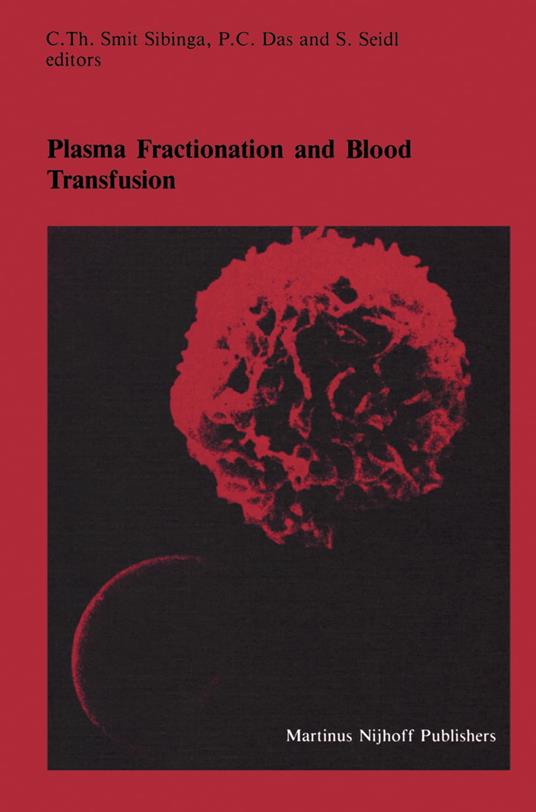 Plasma Fractionation and Blood Transfusion