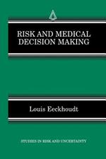 Risk and Medical Decision Making