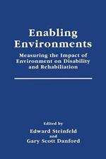 Enabling Environments: Measuring the Impact of Environment on Disability and Rehabilitation