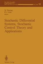 Stochastic Differential Systems, Stochastic Control Theory and Applications: Proceedings of a Workshop, held at IMA, June 9-19, 1986