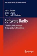 Software Radio: Sampling Rate Selection, Design and Synchronization