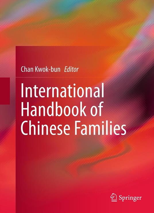 International Handbook of Chinese Families