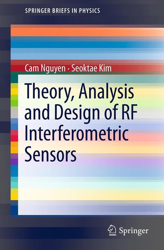 Theory, Analysis and Design of RF Interferometric Sensors