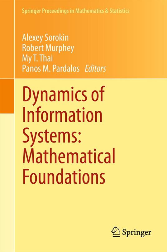 Dynamics of Information Systems: Mathematical Foundations