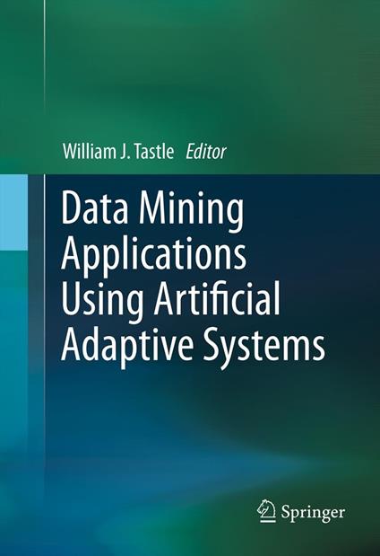 Data Mining Applications Using Artificial Adaptive Systems