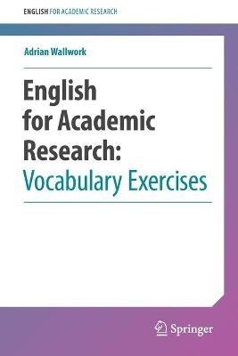 English for Academic Research: Vocabulary Exercises - Adrian Wallwork - cover