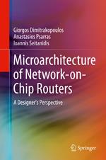 Microarchitecture of Network-on-Chip Routers