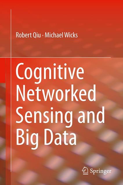 Cognitive Networked Sensing and Big Data