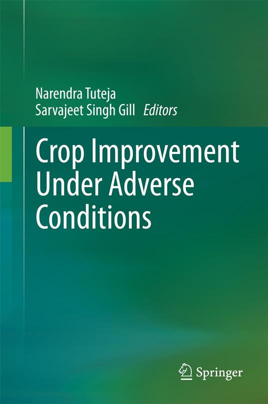 Crop Improvement Under Adverse Conditions