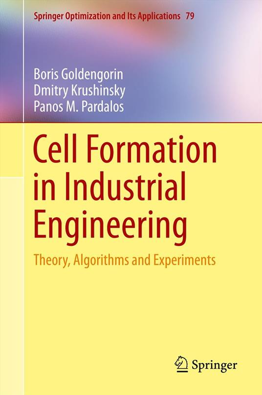 Cell Formation in Industrial Engineering