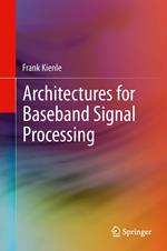 Architectures for Baseband Signal Processing