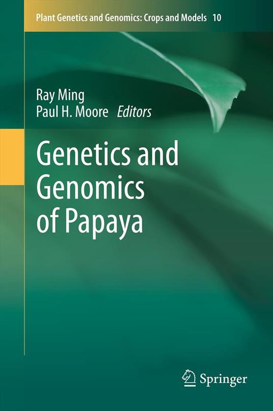 Genetics and Genomics of Papaya