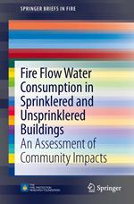 Fire Flow Water Consumption in Sprinklered and Unsprinklered Buildings