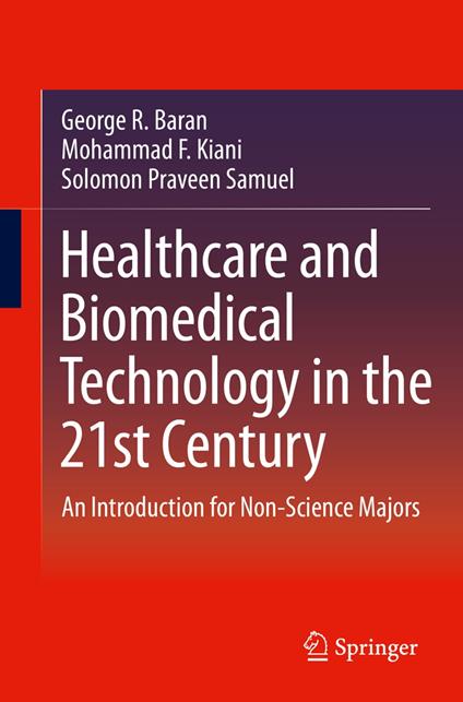 Healthcare and Biomedical Technology in the 21st Century