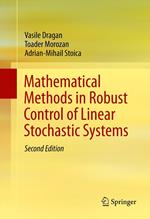 Mathematical Methods in Robust Control of Linear Stochastic Systems