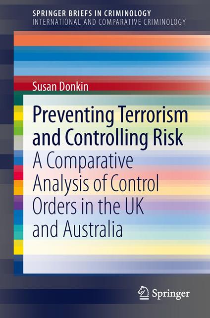 Preventing Terrorism and Controlling Risk