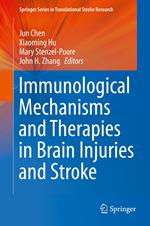 Immunological Mechanisms and Therapies in Brain Injuries and Stroke