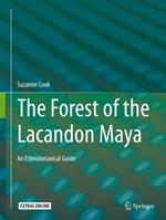 The Forest of the Lacandon Maya