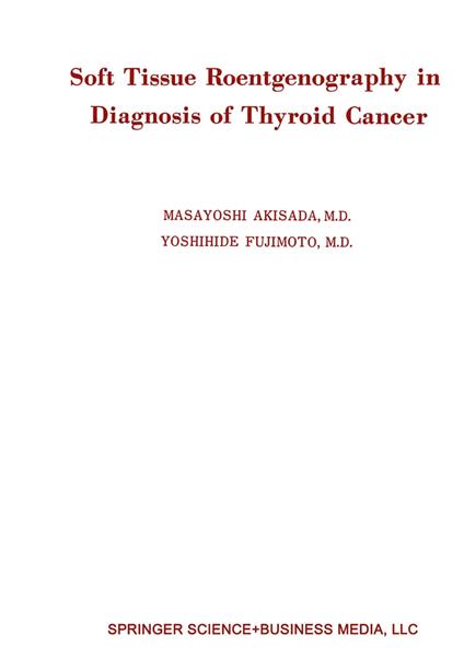 Soft Tissue Roentgenography in Diagnosis of Thyroid Cancer