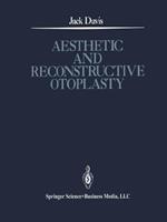 Aesthetic and Reconstructive Otoplasty: Under the Auspices of the Alfredo and Amalia Lacroze de Fortabat Foundation