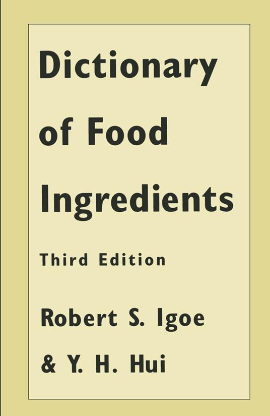 Dictionary of Food Ingredients