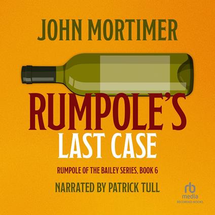 Rumpole's Last Case