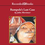 Rumpole's Last Case