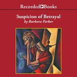 Suspicion of Betrayal