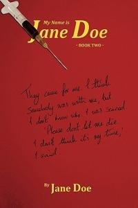 My Name Is Jane Doe: Book Two - Jane Doe - cover